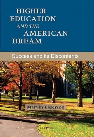 Higher Education and the American Dream