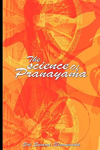 The Science of Pranayama