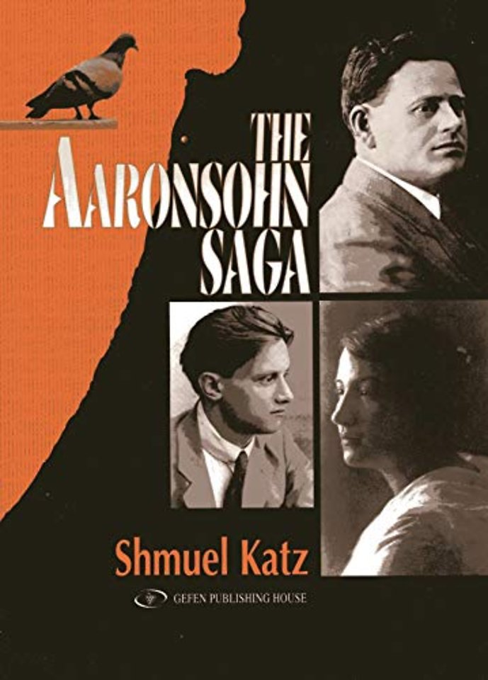 The Aaronsohn Saga