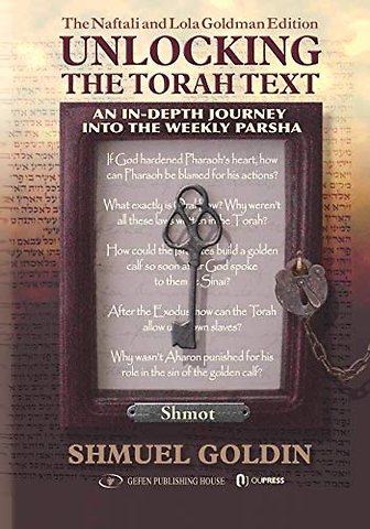 Unlocking the Torah Text Shmot (Exodus)