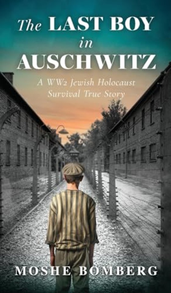 The Last Boy in Auschwitz