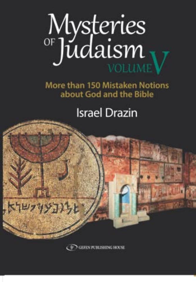 Mysteries of Judaism Volume V