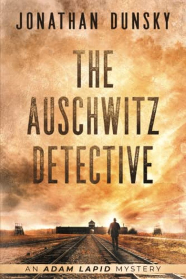 The Auschwitz Detective - Adam Lapid Mysteries 6