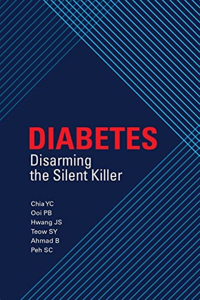 Diabetes – Disarming the Silent Killer