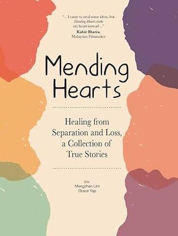 Mending Hearts – Healing from Separation and Loss; A Collection of True Stories