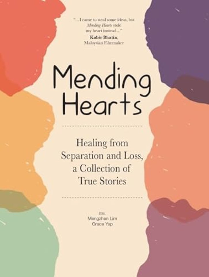 Mending Hearts – Healing from Separation and Loss; A Collection of True Stories