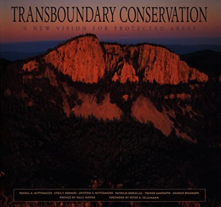 Transboundary Conservation – A New Vision for Protected Areas