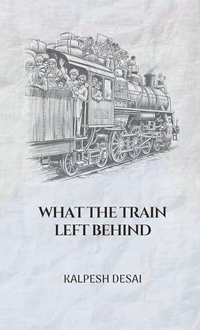 What the Train Left Behind