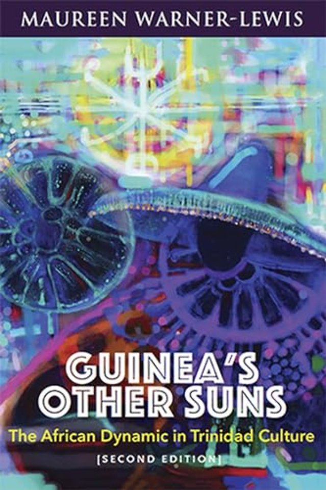 Guinea`s Other Suns – The African Dynamic in Trinidad Culture