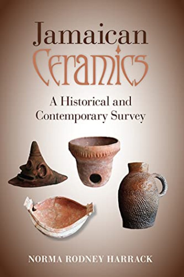 Jamaican Ceramics – A Historical and Contemporary Survey