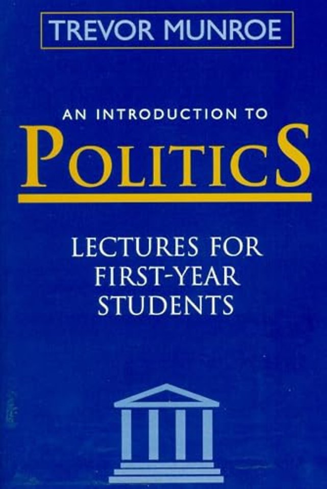 An Introduction to Politics – Lectures for First–year Students