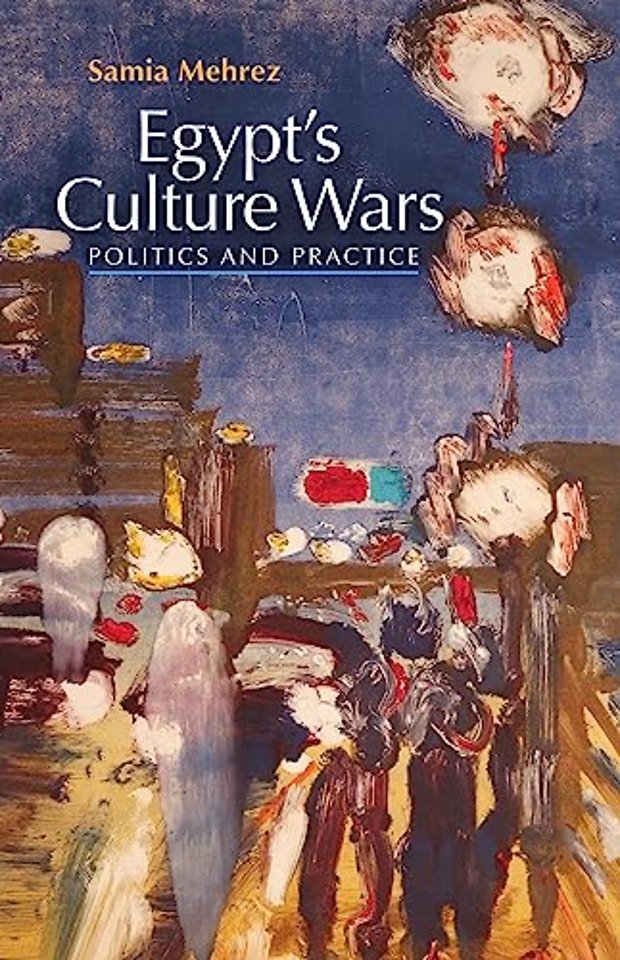 Egypt’s Culture Wars