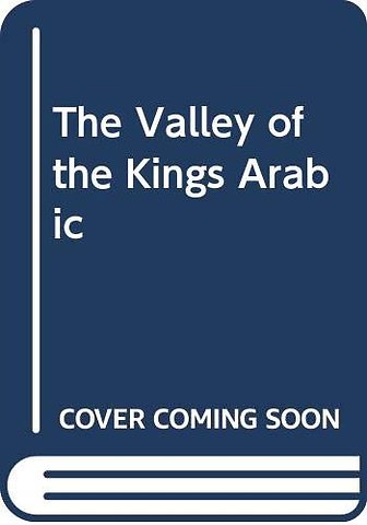 The Valley of the Kings (Arabic edition)
