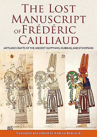 The Lost Manuscript of Frederic Cailliaud