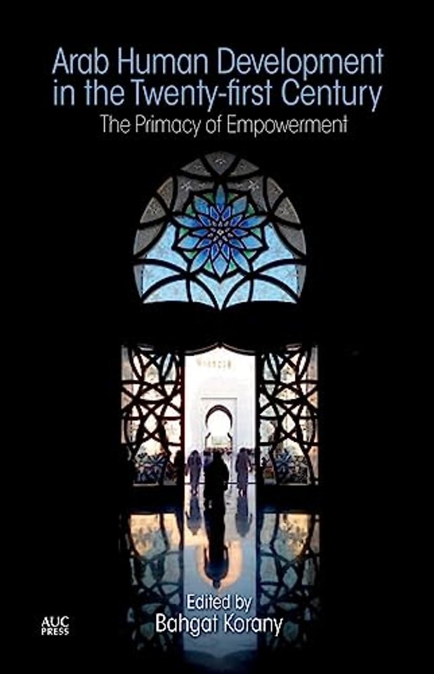 Arab Human Development in the Twenty-first Century