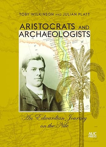 Aristocrats and Archaeologists