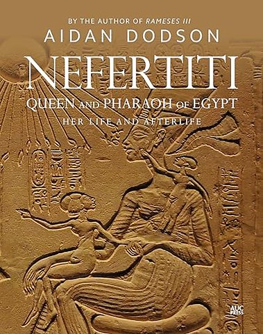 Nefertiti, Queen and Pharaoh of Egypt