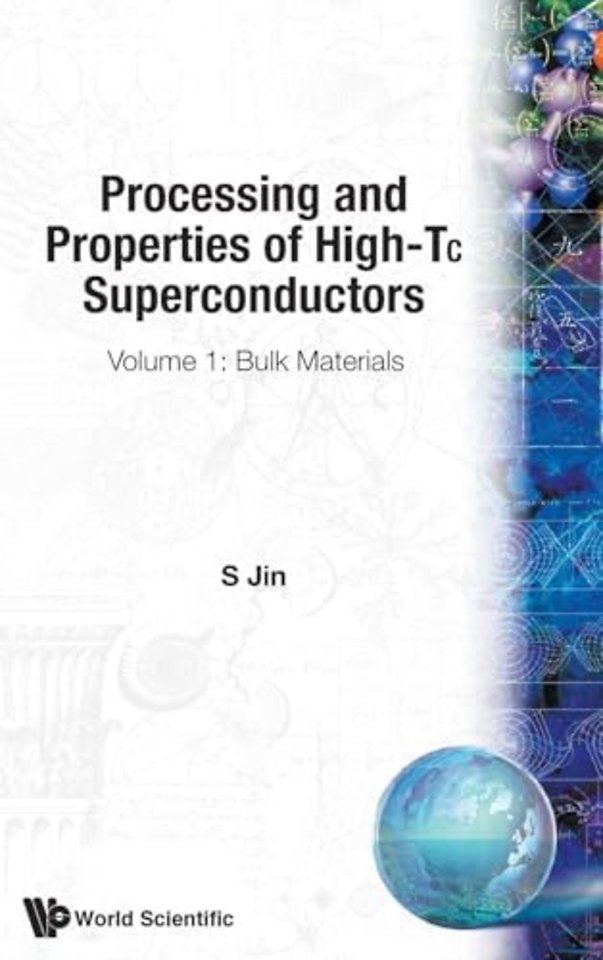 Processing And Properties Of High-tc Superconductors - Volume 1: Bulk Materials