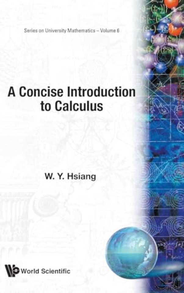 Concise Introduction To Calculus, A