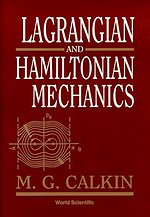 Lagrangian And Hamiltonian Mechanics