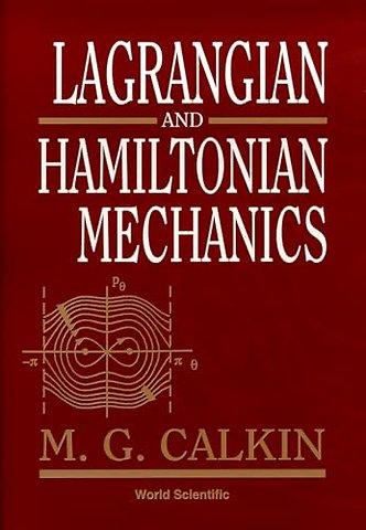 Lagrangian And Hamiltonian Mechanics