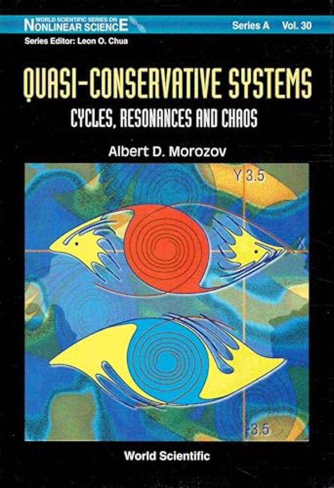Quasi-conservative Systems: Cycles, Resonances And Chaos