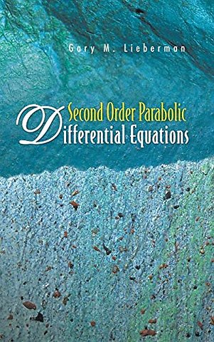 Second Order Parabolic Differential Equations