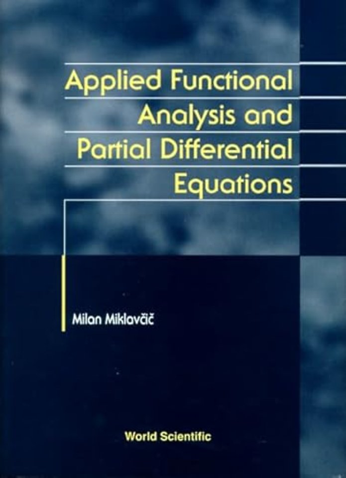 Applied Functional Analysis And Partial Differential Equations