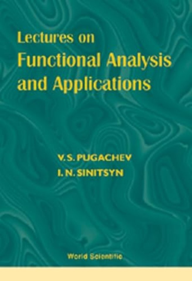 Lectures On Functional Analysis And Applications