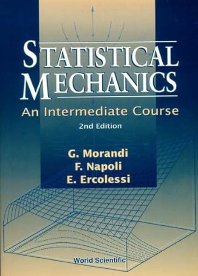 Statistical Mechanics: An Intermediate Course (2nd Edition)