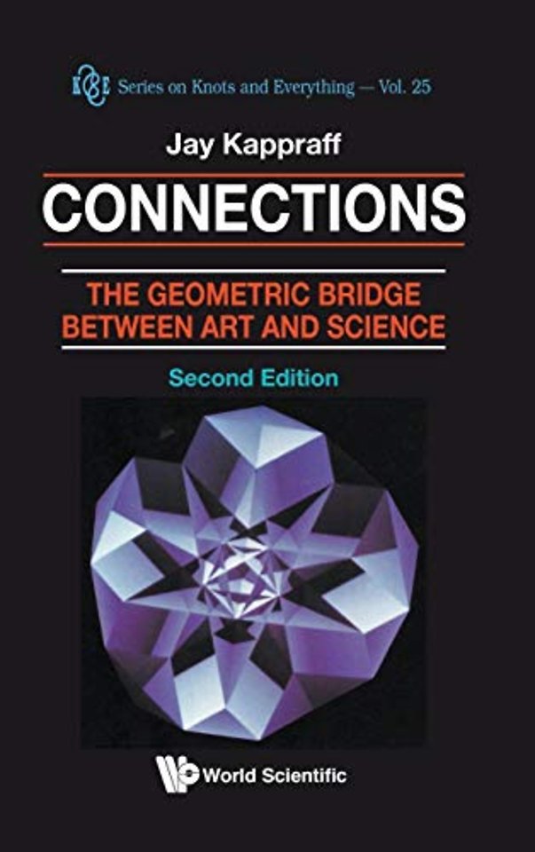 Connections: The Geometric Bridge Between Art & Science (2nd Edition)