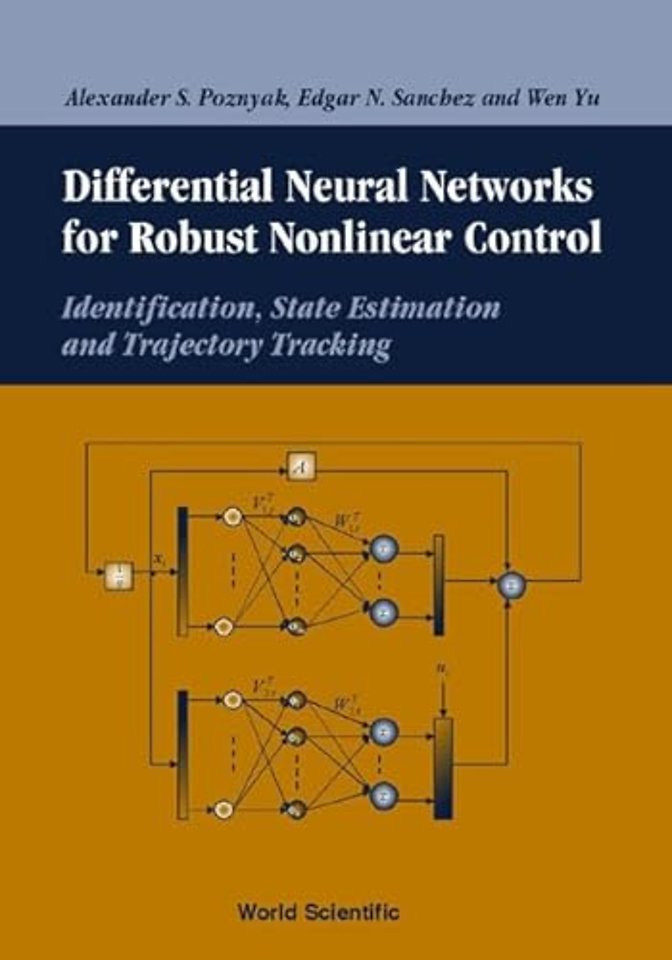 Differential Neural Networks For Robust Nonlinear Control: Identification, State Estimation And Trajectory Tracking
