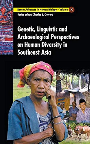 Genetic, Linguistic And Archaeological Perspectives On Human Diversity In Southeast Asia