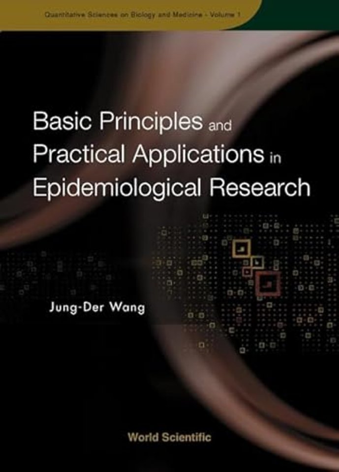 Basic Principles And Practical Applications In Epidemiological Research