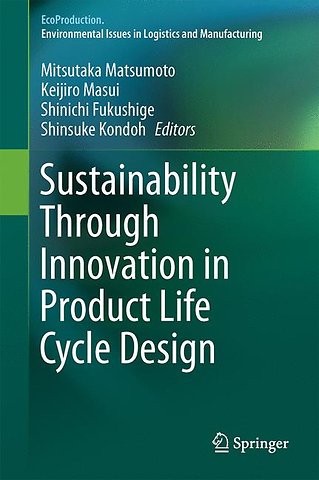 Sustainability Through Innovation in Product Life Cycle Design