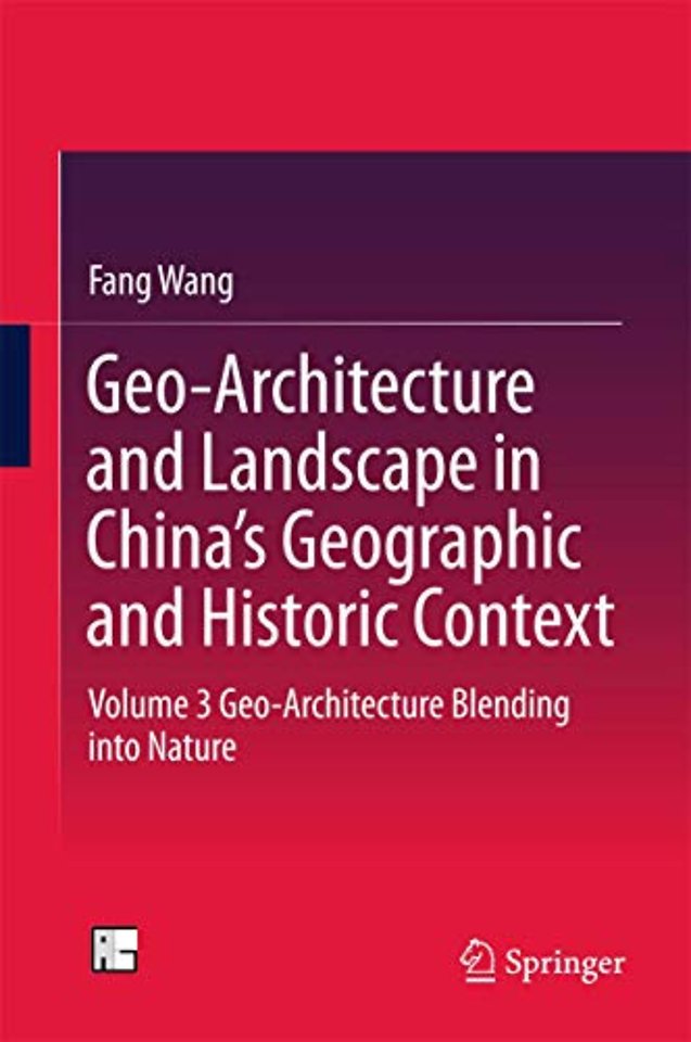 Geo-Architecture and Landscape in China’s Geographic and Historic Context