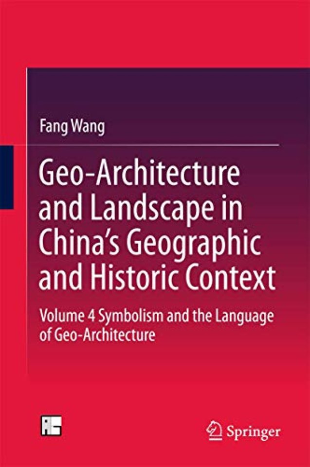Geo-Architecture and Landscape in China’s Geographic and Historic Context