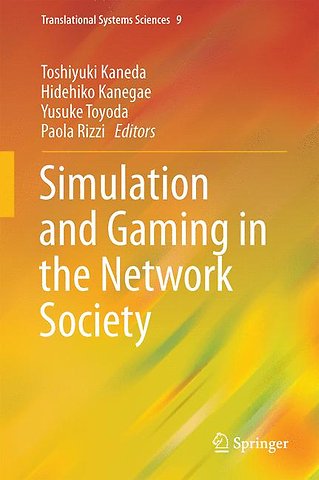 Simulation and Gaming in the Network Society