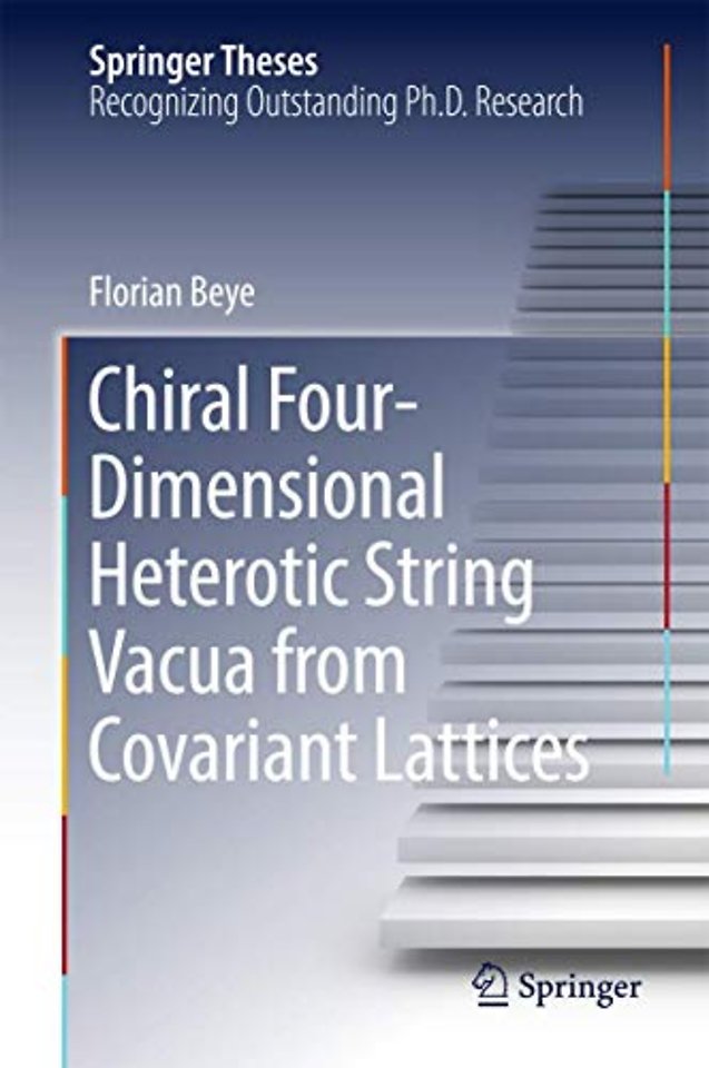 Chiral Four-Dimensional Heterotic String Vacua from Covariant Lattices