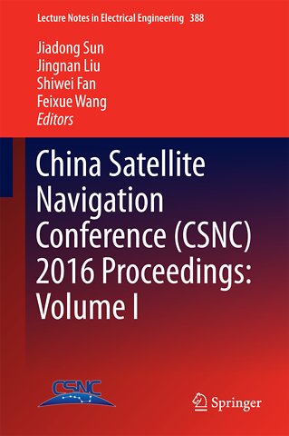 China Satellite Navigation Conference (CSNC) 2016 Proceedings: Volume I