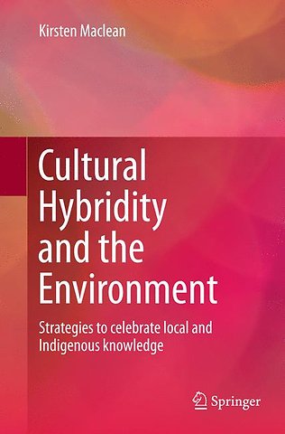 Cultural Hybridity and the Environment