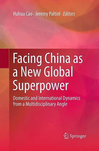 Facing China as a New Global Superpower