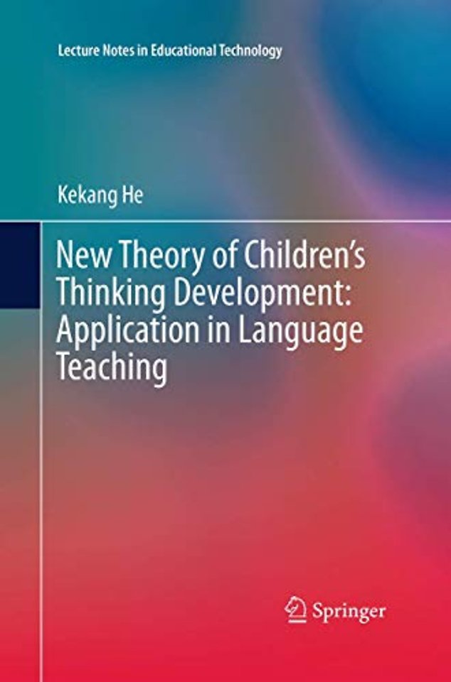 New Theory of Children’s Thinking Development: Application in Language Teaching