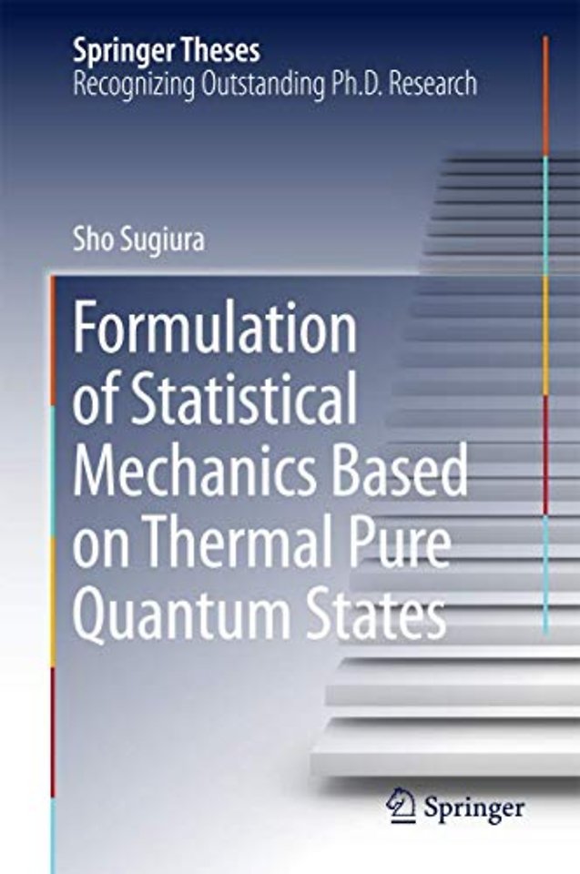 Formulation of Statistical Mechanics Based on Thermal Pure Quantum States