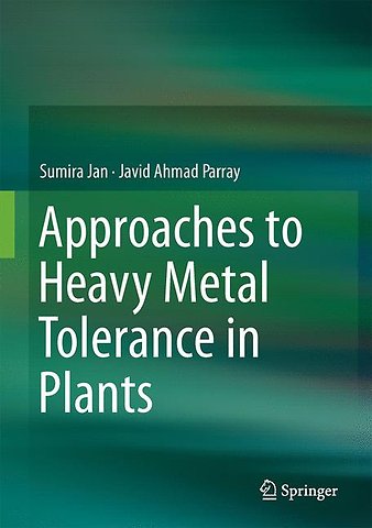 Approaches to Heavy Metal Tolerance in Plants