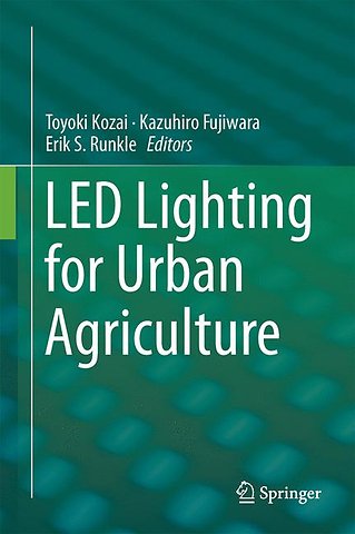 LED Lighting for Urban Agriculture