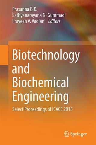 Biotechnology and Biochemical Engineering