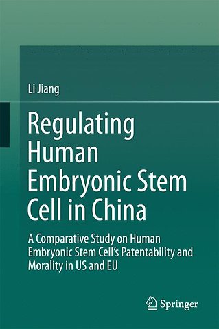 Regulating Human Embryonic Stem Cell in China