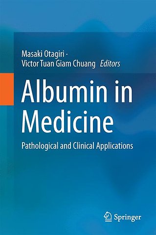 Albumin in Medicine