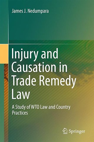 Injury and Causation in Trade Remedy Law